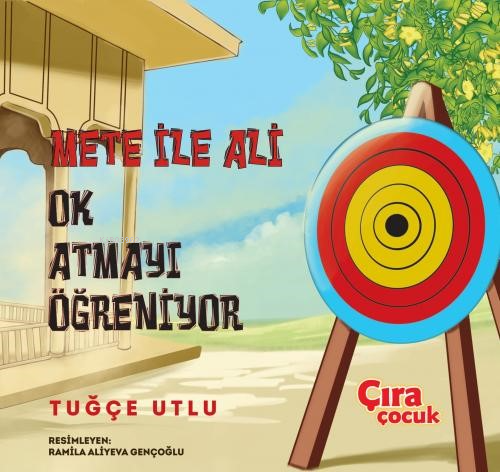 Mete ile Ali Ok Atmayı Öğreniyor - Tuğçe Utlu | Yeni ve İkinci El Ucuz