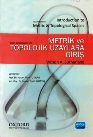 Metrik ve Topolojik Uzaylara Giriş - Wilson A. Sutherland | Yeni ve İk