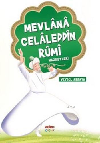 Mevlana Celaleddin Rumi Hazretleri - Veysel Akkaya | Yeni ve İkinci El