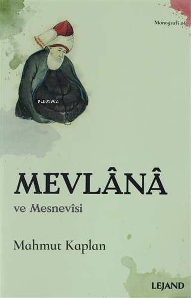 Mevlana ve Mesnevisi - Mahmut Kaplan | Yeni ve İkinci El Ucuz Kitabın 