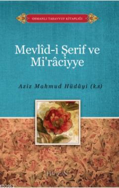 Mevlid-i Şerif ve Miraciye - A. Mahmut Hüdayi | Yeni ve İkinci El Ucuz