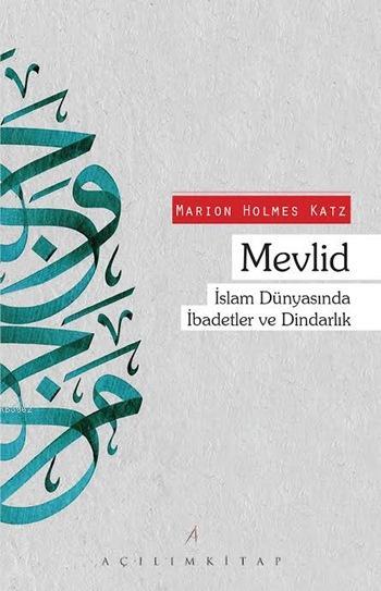 Mevlid - Marion Holmes Katz | Yeni ve İkinci El Ucuz Kitabın Adresi