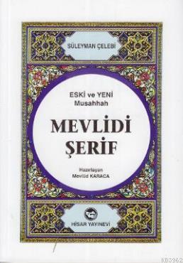 Mevlidi Şerif (Eski ve Yeni Musahhah) - Süleyman Çelebi | Yeni ve İkin