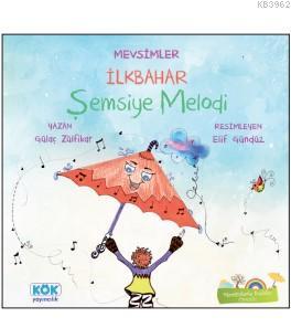 Mevsimler İlkbahar - Şemsiye Melodi - Gülaç Zülfikar | Yeni ve İkinci 