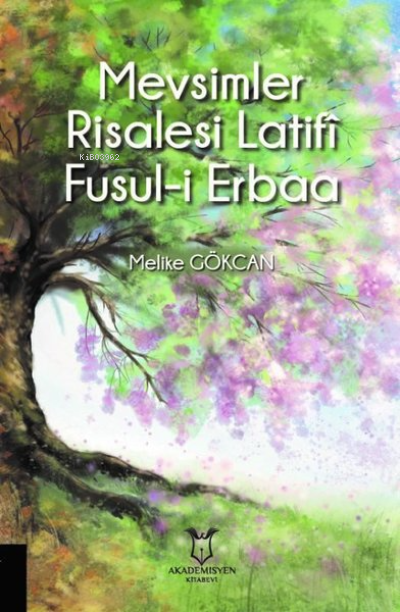 Mevsimler Risalesi Latifi Fusul-i Erbaa - Melike Gökcan | Yeni ve İkin