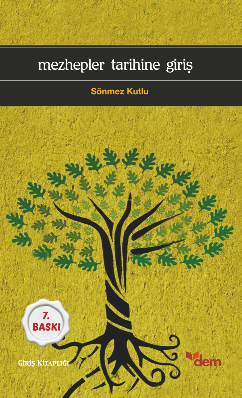 Mezhepler Tarihine Giriş - Sönmez Kutlu | Yeni ve İkinci El Ucuz Kitab