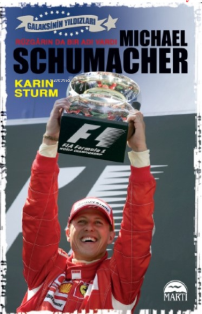 Michael Schumacher - Karin Sturm | Yeni ve İkinci El Ucuz Kitabın Adre