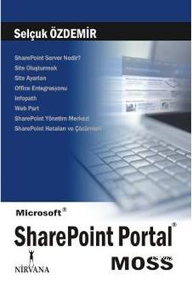 Microsoft SharePoint Portal (MOSS) - Selçuk Özdemir | Yeni ve İkinci E