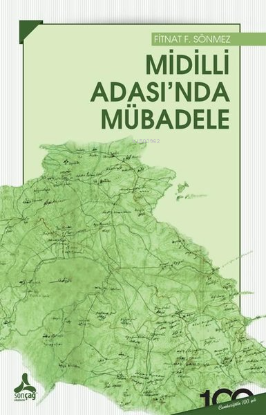 Midilli Adası'nda Mübadele - Fitnat F. Sönmez | Yeni ve İkinci El Ucuz