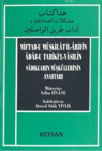 Miftahu Müşkilat'ilArifin Adabu Tariki'lVasilin - Selim Divane | Yeni 