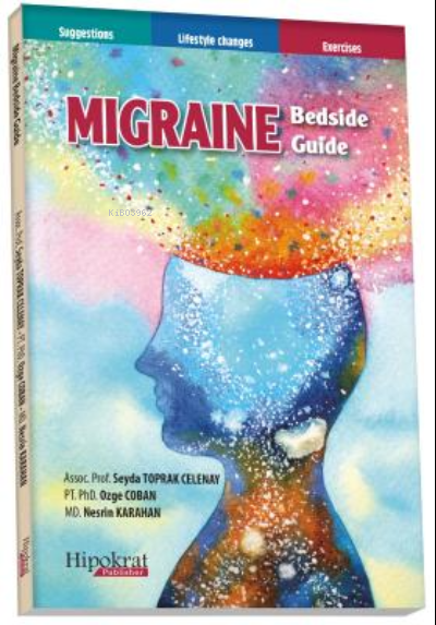 Migraine Bedside Guide - Şeyda Toprak Çelenay | Yeni ve İkinci El Ucuz