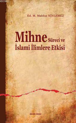 Mihne Süreci ve İslami İlimlere Etkisi - M. Mahfuz Söylemez | Yeni ve 