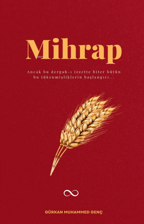 Mihrap - Gürkan Muhammed Genç | Yeni ve İkinci El Ucuz Kitabın Adresi