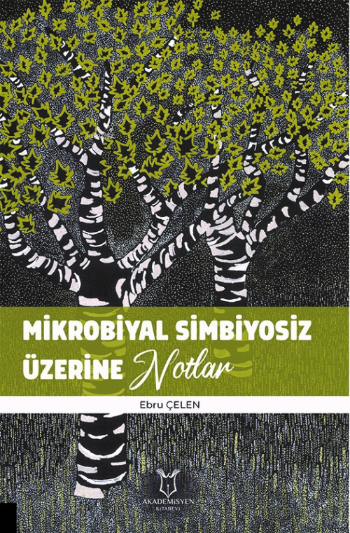 Mikrobiyal Simbiyosiz Üzerine Notlar - Ebru Çelen | Yeni ve İkinci El 