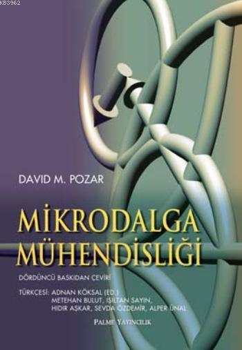 Mikrodalga Mühendisliği - David M. Pozar | Yeni ve İkinci El Ucuz Kita