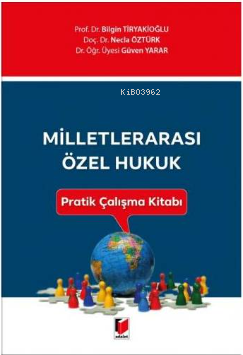 Milletarası Özel Hukuk Pratik Çalışma Kitabı - Bilgin Tiryakioğlu | Ye