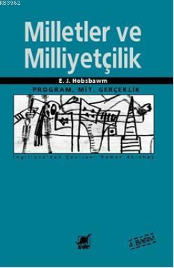 Milletler ve Milliyetçilik - Eric J. Hobsbawm | Yeni ve İkinci El Ucuz