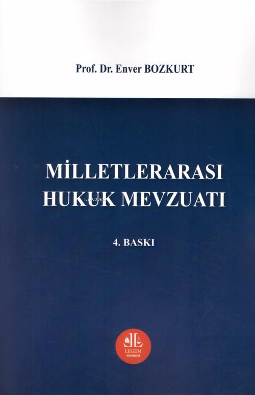 Milletlerarası Hukuk Mevzuatı - Enver Bozkurt | Yeni ve İkinci El Ucuz