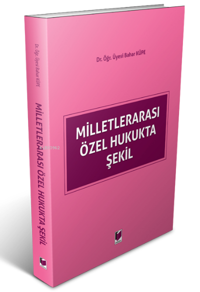 Milletlerarası Özel Hukukta Şekil - Bahar Küpe | Yeni ve İkinci El Ucu