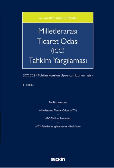 Milletlerarası Ticaret Odası (ICC) Tahkim Yargılaması;(ICC 2021 Tahkim