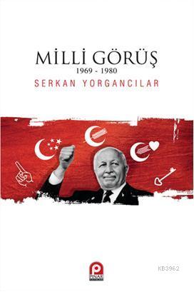 Milli Görüş - Serkan Yorgancılar | Yeni ve İkinci El Ucuz Kitabın Adre