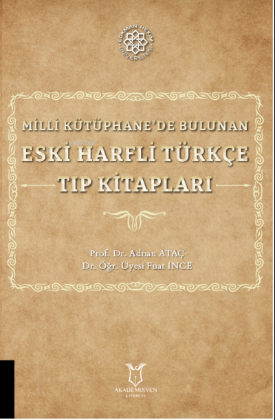 Milli Kütüphane’de Bulunan Eski Harfli Türkçe Tıp Kitapları - Adnan At