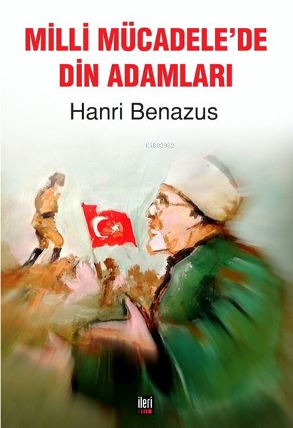 Milli Mücadele'de Din Adamları - Hanri Benazus | Yeni ve İkinci El Ucu