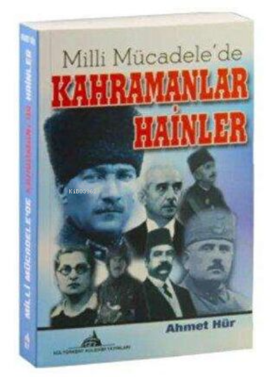 Milli Mücadele'de Kahramanlar Hainler - Ahmet Hür- | Yeni ve İkinci El