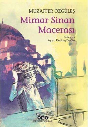 Mimar Sinan Macerası - Muzaffer Özgüleş | Yeni ve İkinci El Ucuz Kitab