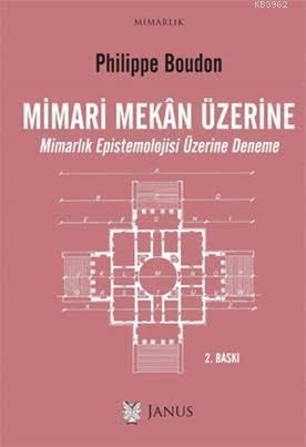 Mimari Mekan Üzerine - Philippe Boudon | Yeni ve İkinci El Ucuz Kitabı