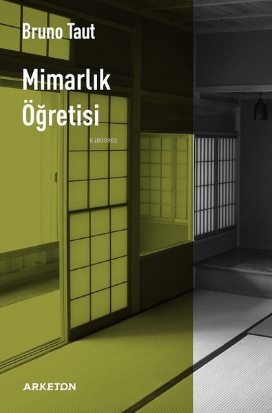 Mimarlık Öğretisi - Bruno Taut | Yeni ve İkinci El Ucuz Kitabın Adresi