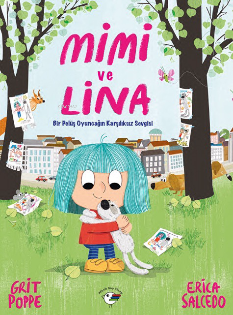 Mimi ve Lina - Bir Pelüş Oyuncağın Karşılıksız Sevgisi - Grit Poppe | 