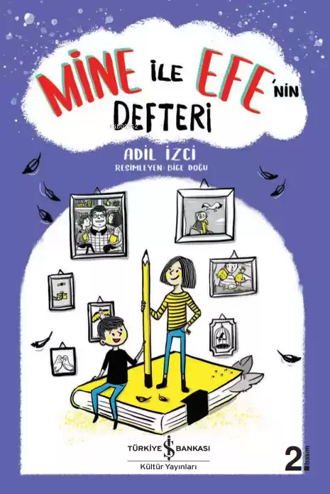 Mine ile Efe'nin Defteri - Adil İzci | Yeni ve İkinci El Ucuz Kitabın 