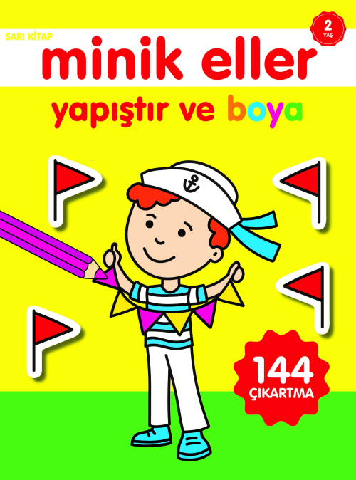 Minik Eller Yapıştır ve Boya;Sarı Kitap - Ahmet Altay | Yeni ve İkinci