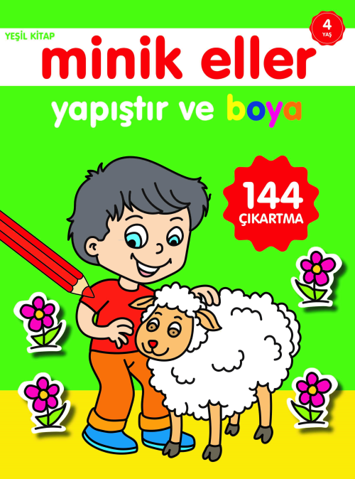 Minik Eller Yapıştır ve Boya;Yeşil Kitap - Ahmet Altay | Yeni ve İkinc