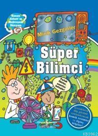 Minik Gezginler - Süper Bilimci (Ciltli) - Lisa Regan | Yeni ve İkinci