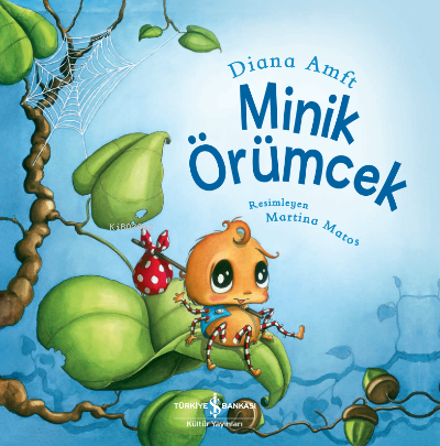 Minik Örümcek - Diana Amft | Yeni ve İkinci El Ucuz Kitabın Adresi