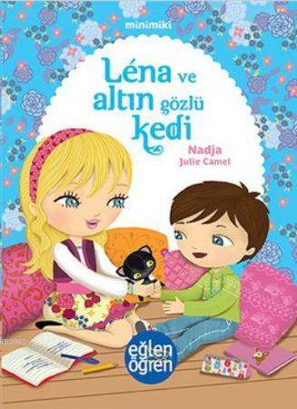 Minimiki - Lena ve Altın Gözlü Kedi - Nadja | Yeni ve İkinci El Ucuz K