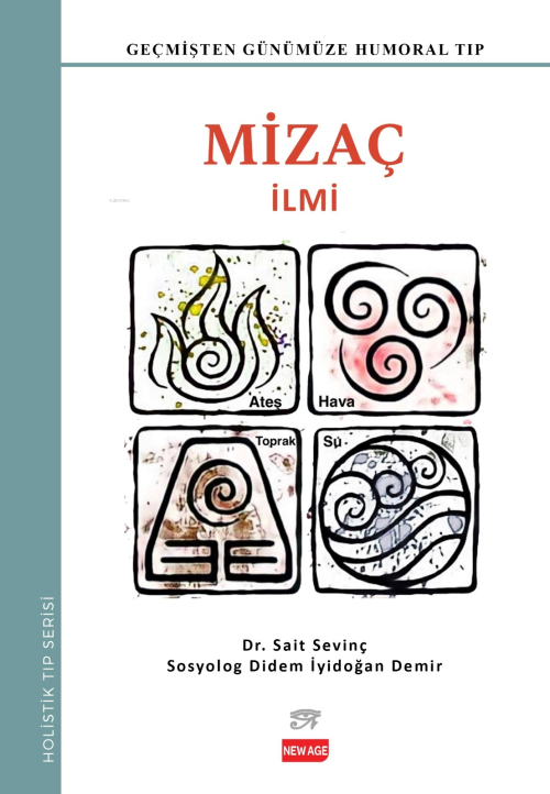 Miraç İlmi;Geçmişten Günümüze Humoral Tıp - Sait Sevinç | Yeni ve İkin