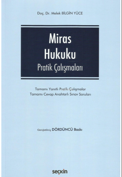 Miras Hukuku Pratik Çalışmaları - Melek Bilgin Yüce | Yeni ve İkinci E