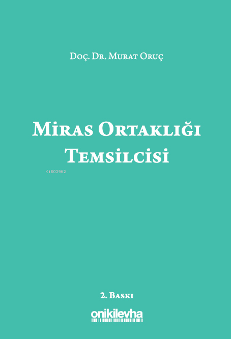 Miras Ortaklığı Temsilcisi - Murat Oruç | Yeni ve İkinci El Ucuz Kitab