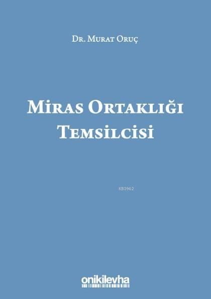 Miras Ortaklığı Temsilcisi - Murat Oruç | Yeni ve İkinci El Ucuz Kitab