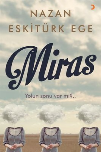 Miras - Nazan Eskitürk Ege | Yeni ve İkinci El Ucuz Kitabın Adresi