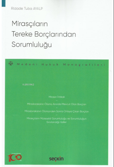 Mirasçıların Tereke Borçlarından Sorumluluğu - Ridade Tuba Ayalp | Yen