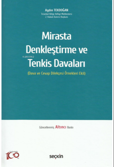 Mirasta Denkleştirme ve Tenkis Davaları (Dava ve Cevap Dilekçesi Örnek