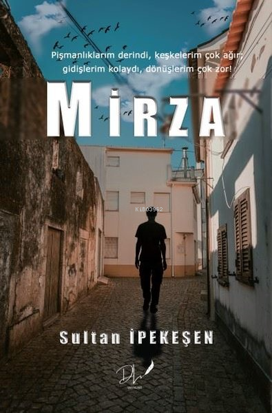 Mirza - Sultan İpekeşen | Yeni ve İkinci El Ucuz Kitabın Adresi