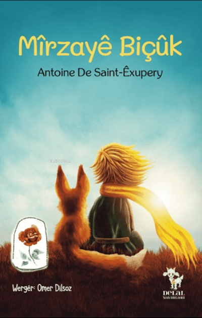 Mîrzayê Biçûk - Antoine de Saint-Exupery | Yeni ve İkinci El Ucuz Kita