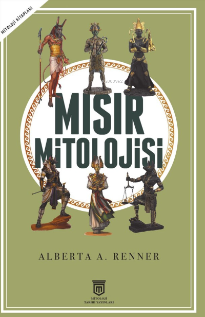 Mısır Mitolojisi - Alberta Renner | Yeni ve İkinci El Ucuz Kitabın Adr