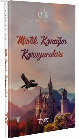 Mistik Konağın Koruyucuları - Onur Ömer Düzgün | Yeni ve İkinci El Ucu