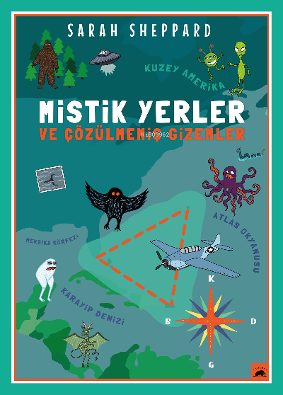 Mistik Yerler ve Çözülmemiş Gizemler - Sarah Sheppard | Yeni ve İkinci